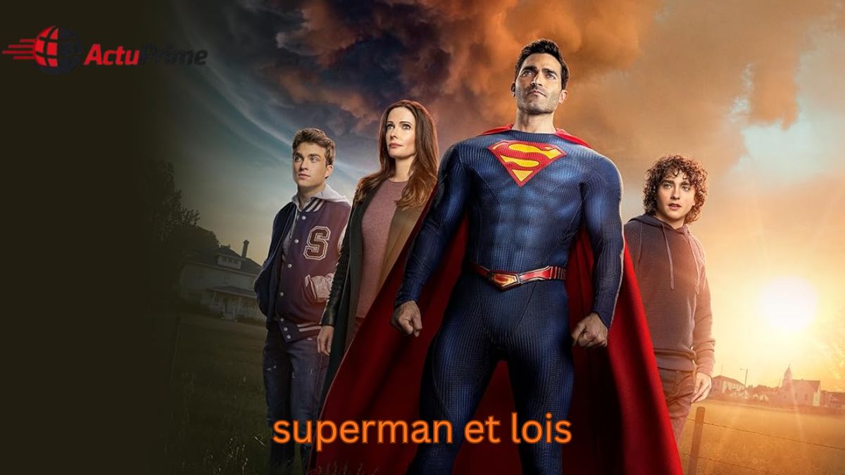 Superman et Lois : guide complet saisons, casting et streaming