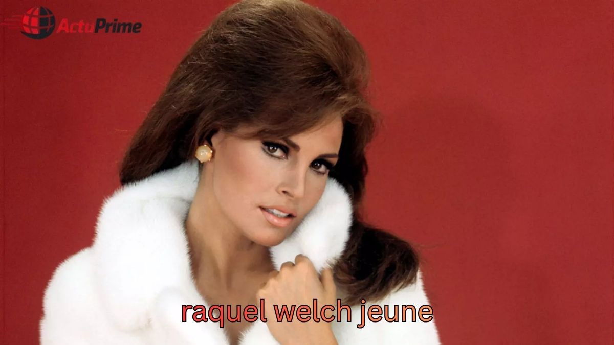 Raquel Welch jeune : beauté, carrière et héritage