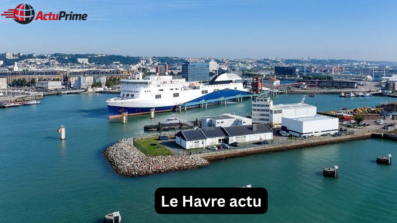 Le Havre actu : infos locales en direct