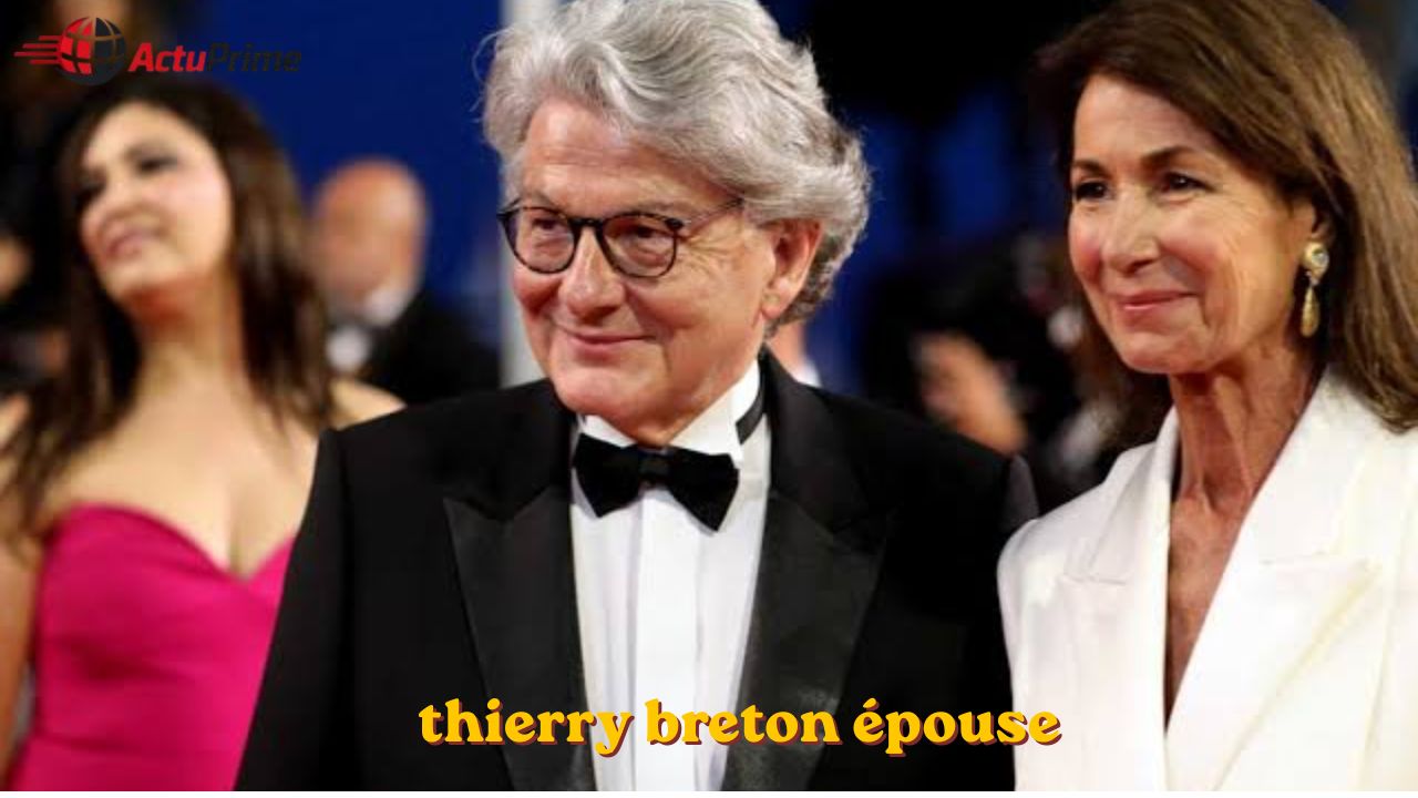 Thierry Breton épouse : qui est la femme de l’ancien commissaire européen ?