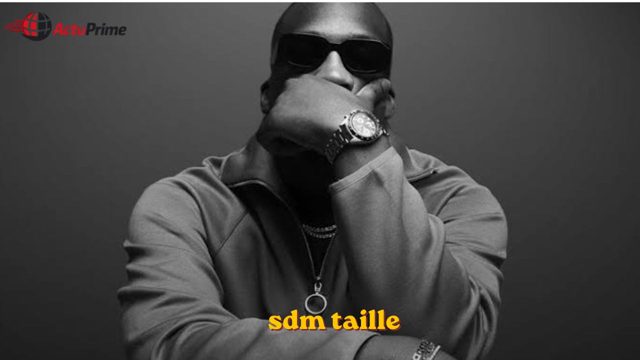 sdm taille