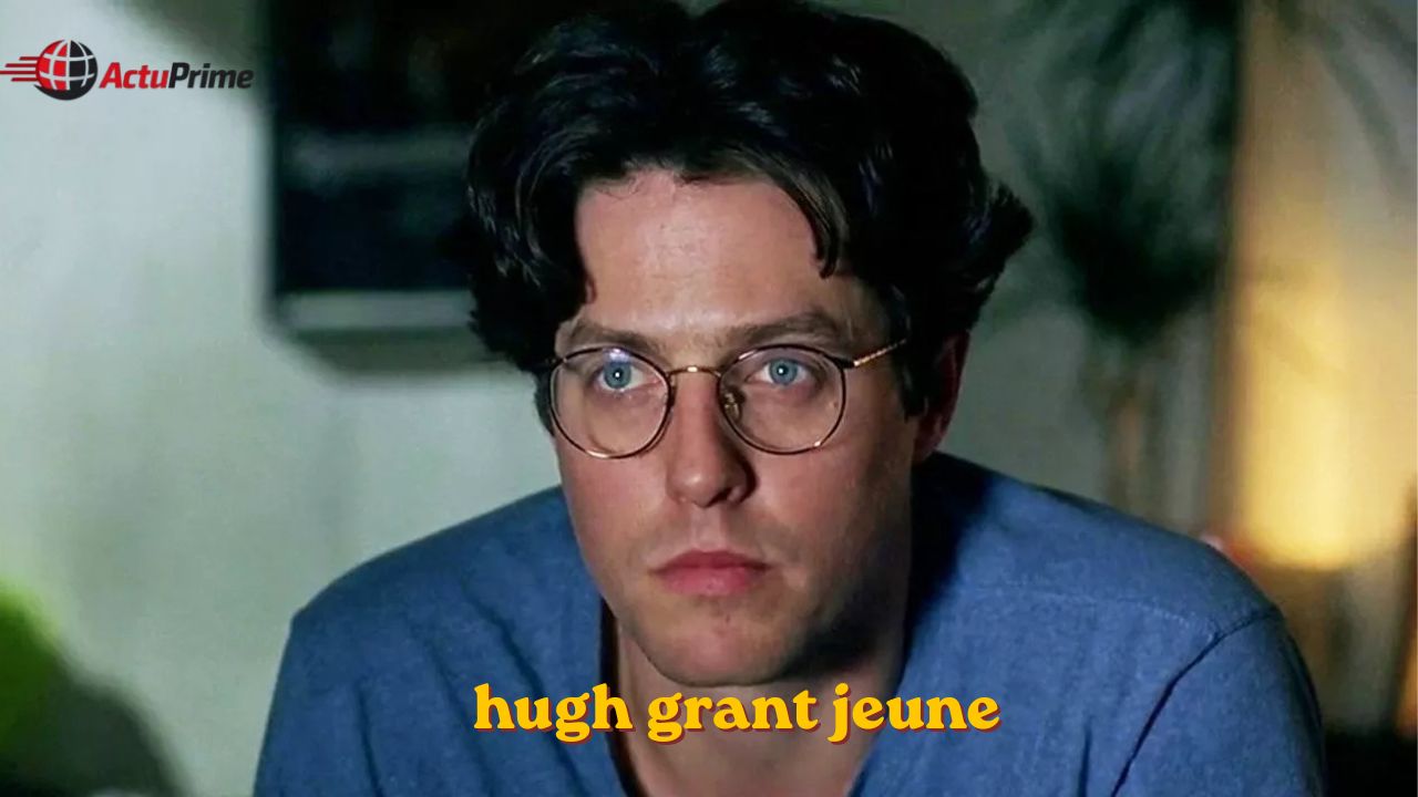 hugh grant jeune