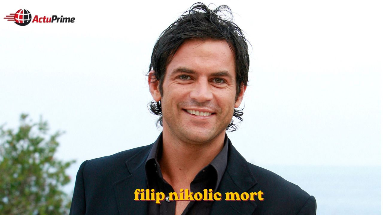 Filip Nikolic mort filip nikolic mort