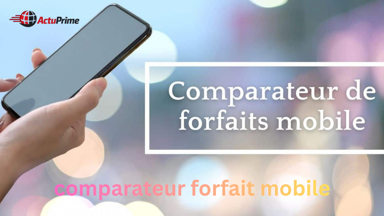 comparateur forfait mobile