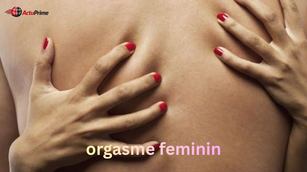orgasme feminin